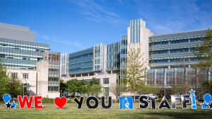 We love you staff written in large letters posted to the Duke Medicine Circle lawn
